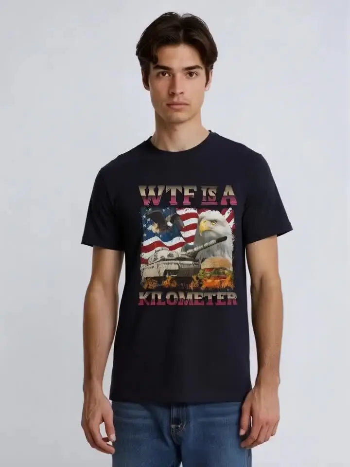Men s Patriotic WTF is a Kilometer T Shirt Humorous 4th of July USA Graphic Tee  Regular Fit Cotton Machine Washable